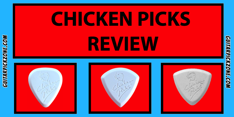 chicken picks review plectrums