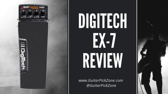 Digitech EX-7 Review