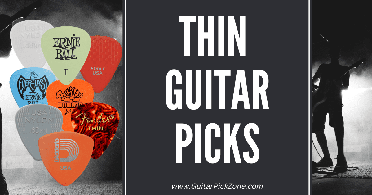 Thin Guitar Picks [An Expert's Guide]